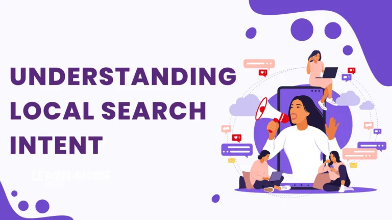 Understanding Local Search Intent