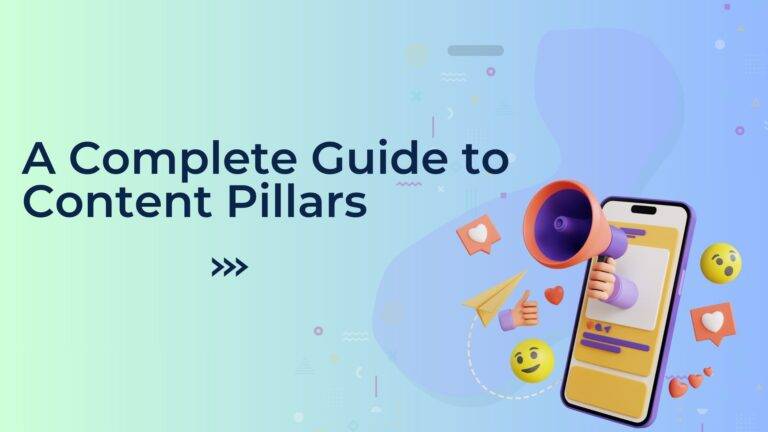 A Complete Guide to Content Pillars