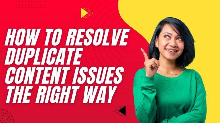 How to Resolve Duplicate Content Issues the Right Way
