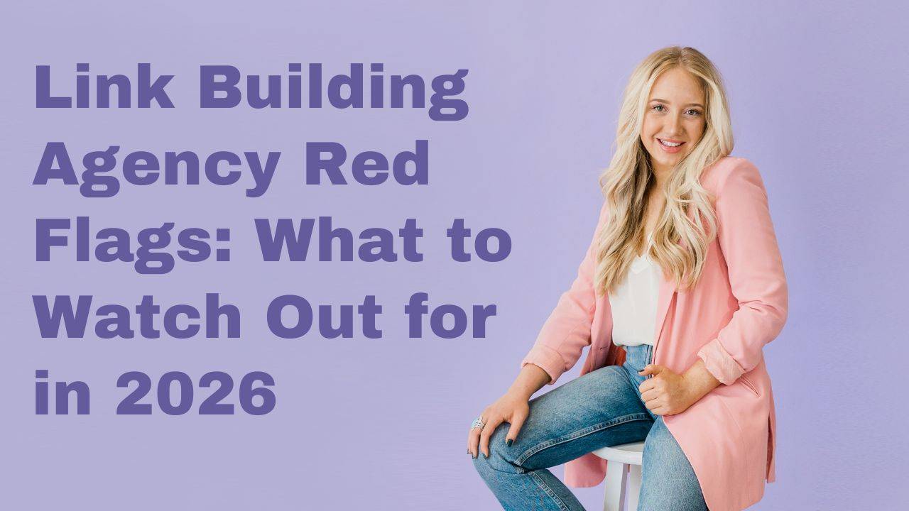 Link Building Agency Red Flags: What to Watch Out for in 2026