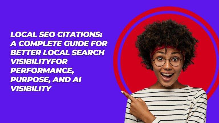 Local SEO Citations: A Complete Guide for Better Local Search Visibility
