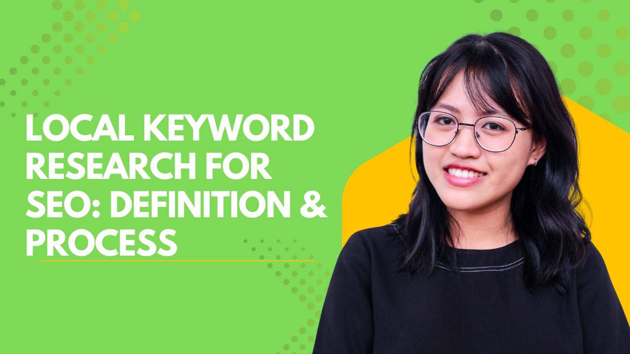 Local Keyword Research for SEO: Definition & Process