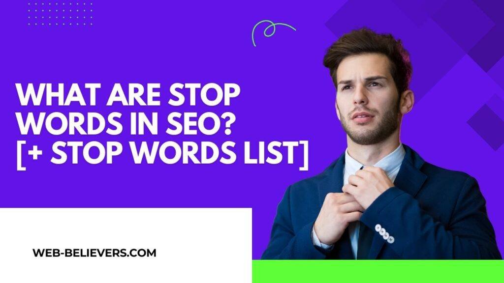 What Are Stop Words in SEO? [+ Stop Words List]