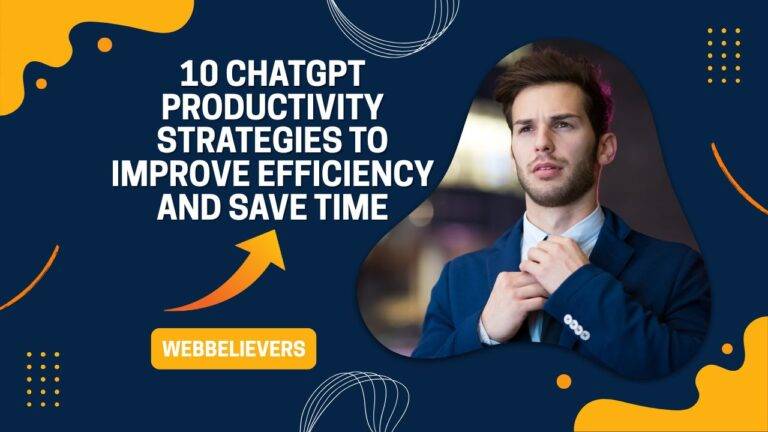 10 ChatGPT Productivity Strategies to Improve Efficiency and Save Time