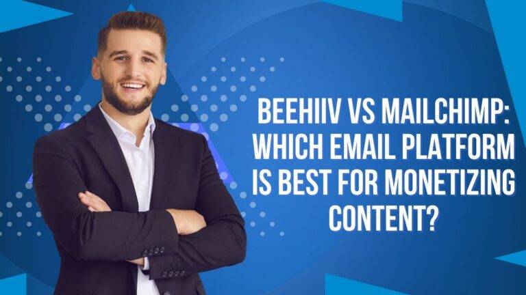 Beehiiv vs Mailchimp: Which Email Platform Is Best for Monetizing Content?