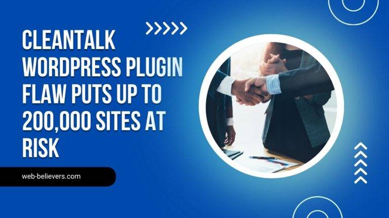 CleanTalk WordPress Plugin Flaw Puts Up to 200,000 Sites at Risk