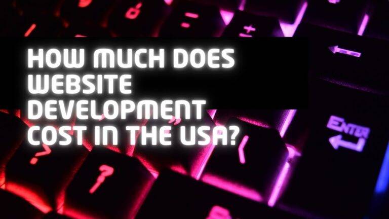 How Much Does Website Development Cost in the USA?