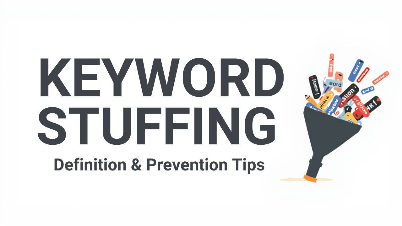 Keyword Stuffing in SEO: Definition & Prevention Tips