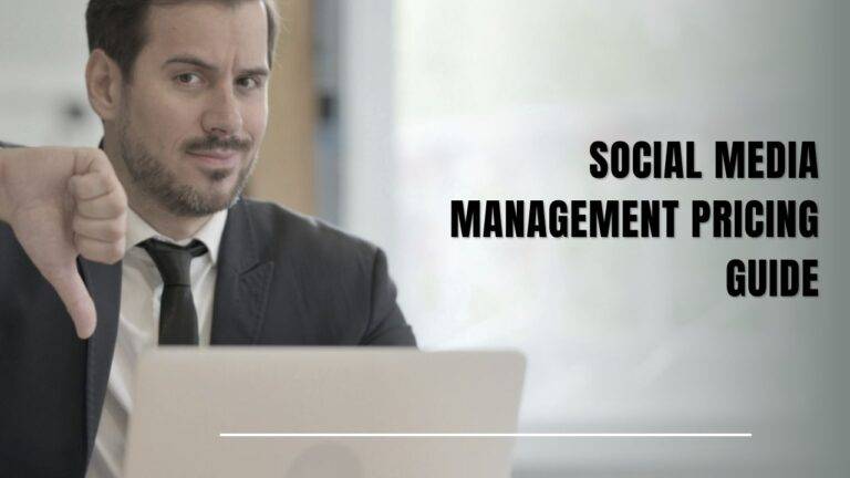 Social Media Management Pricing Guide