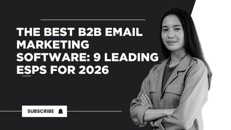 The Best B2B Email Marketing Software: 9 Leading ESPs for 2026
