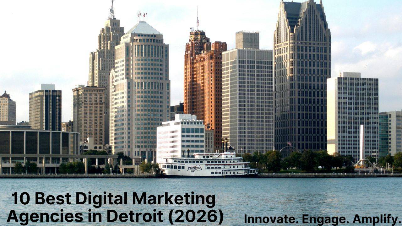 10 Best Digital Marketing Agencies in Detroit (2026)