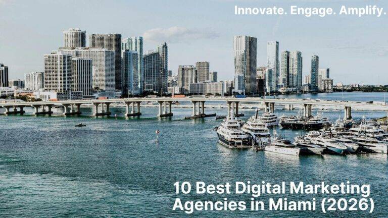 10 Best Digital Marketing Agencies in Miami (2026)