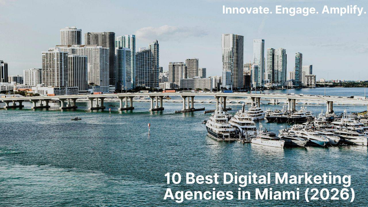 10 Best Digital Marketing Agencies in Miami (2026)