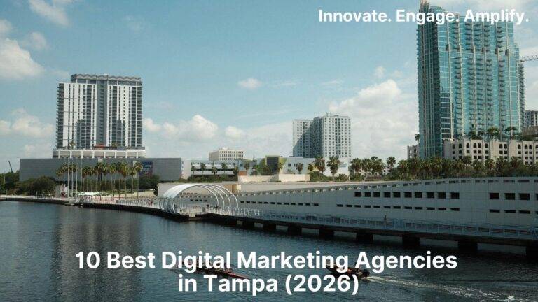 10 Best Digital Marketing Agencies in Tampa (2026)