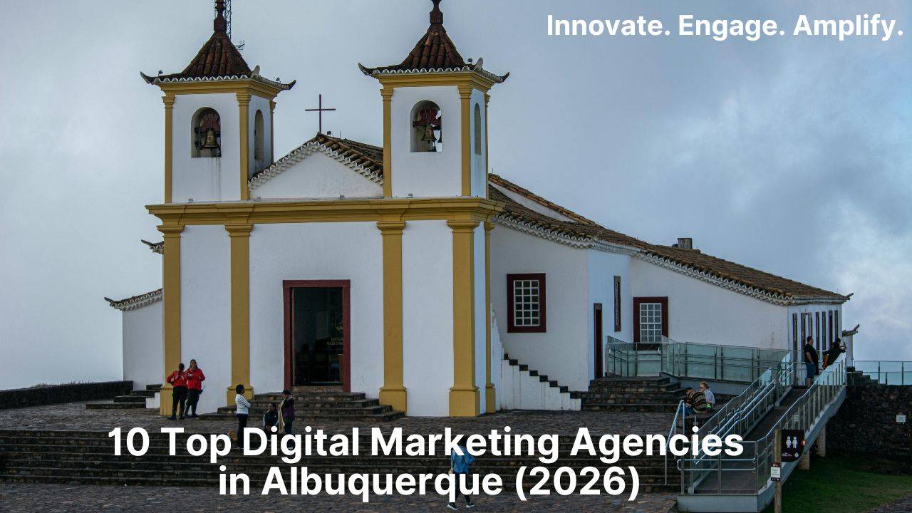 10 Top Digital Marketing Agencies in Albuquerque (2026)