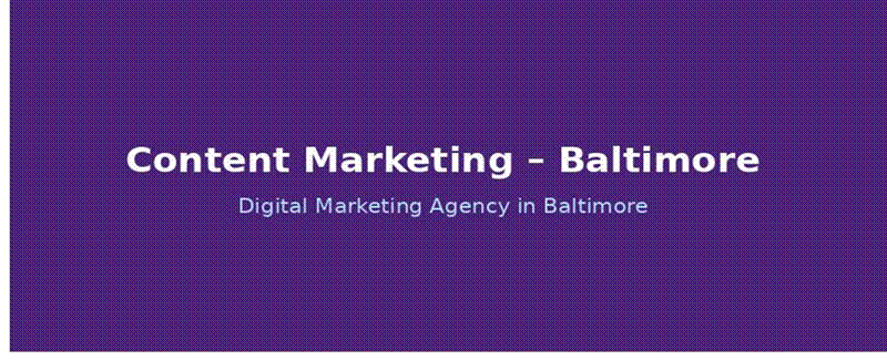 content marketing services in baltimore