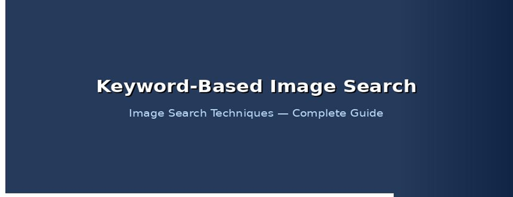 Keyword-based image search — the most accessible entry point for visual discovery